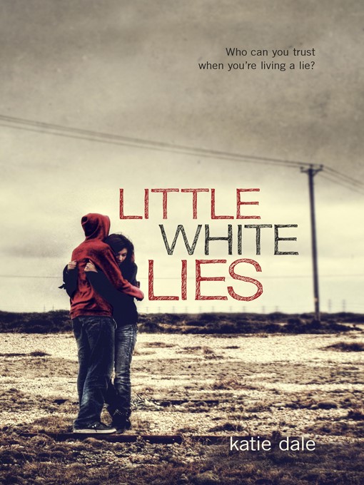Title details for Little White Lies by Katie Dale - Available